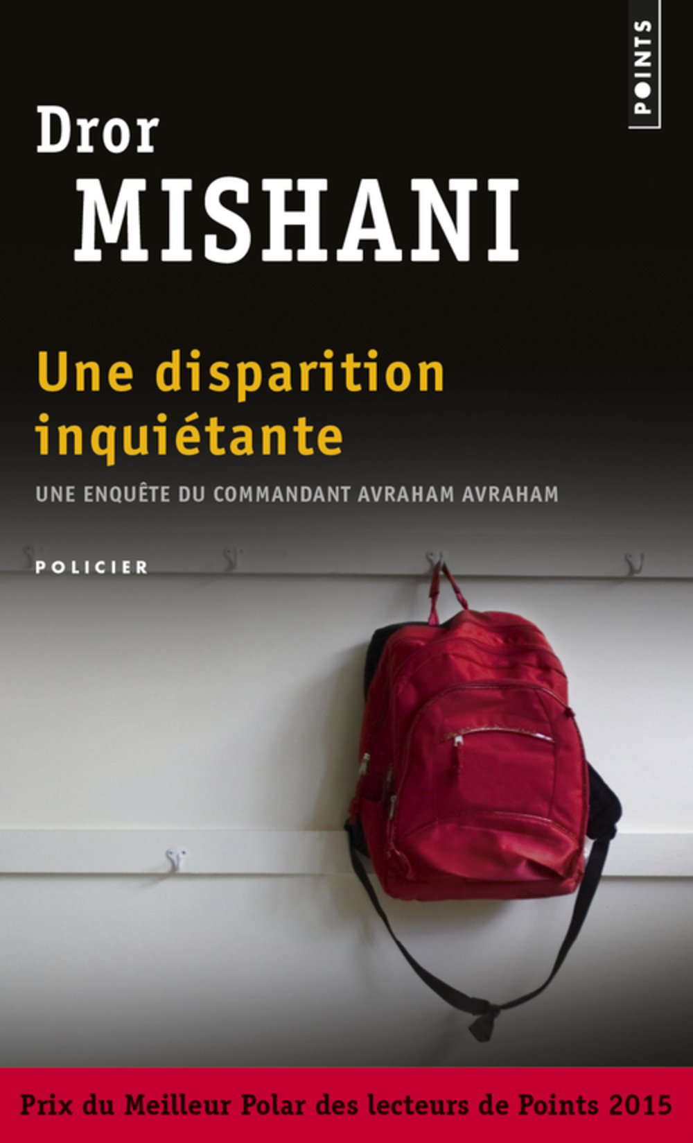 Un livre par jour ou presque : Une Disparition Inquiétante de Dror Mishani