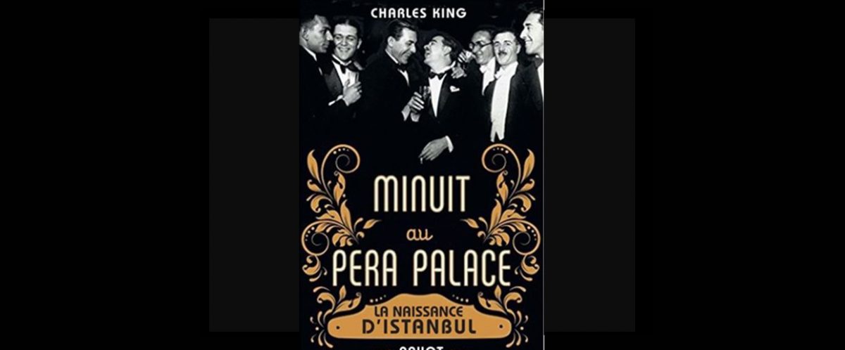 Un livre par jour ou presque : Minuit au Pera Palace