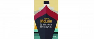 La Troisieme Hemingway de Paula McLain