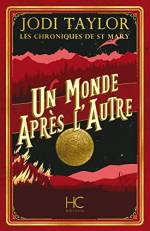 Un monde après l&rsquo;autre de Jodi Taylor