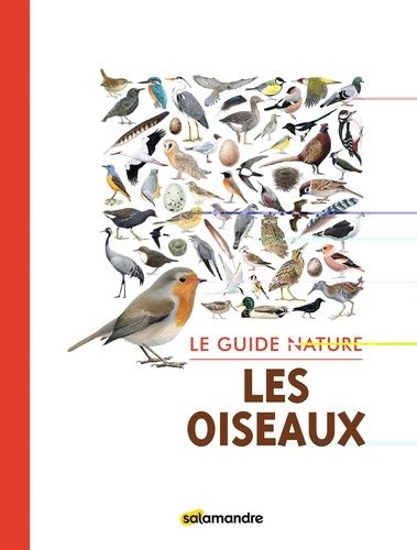 Le guide nature des oiseaux