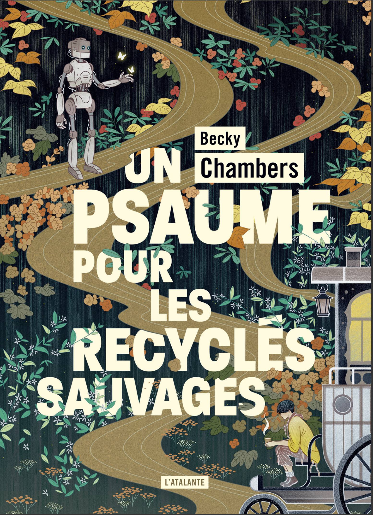 Un psaume pour les recyclés sauvages de Becky Chambers