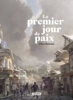 Les livres à mettre sous le sapin 2023 : Le premier jour de paix