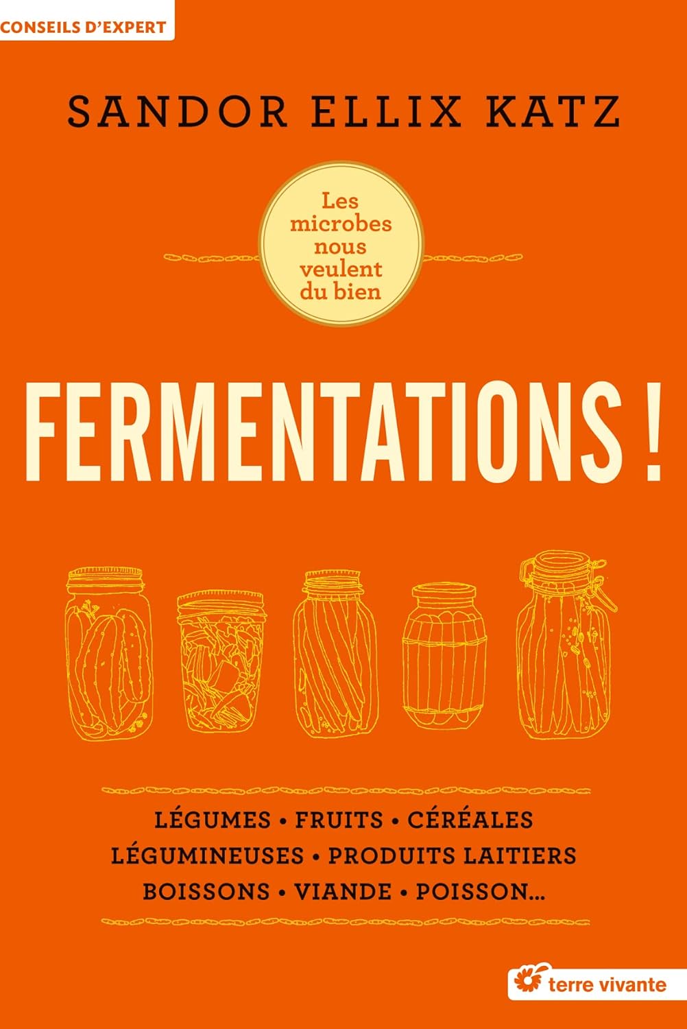 « Fermentations ! » et « La conservation des aliments vers plus de durabilité et de naturalité »