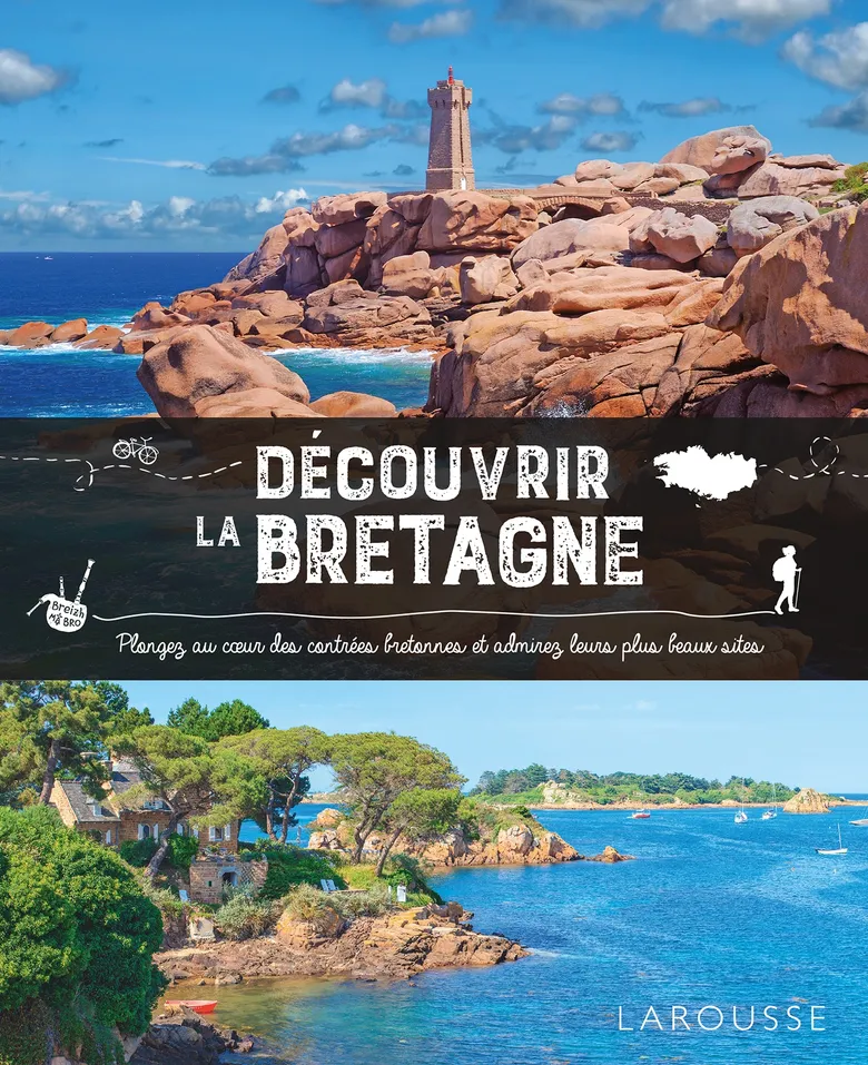 Découvrir la Bretagne